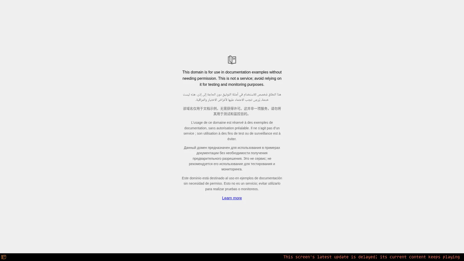 The example.com page still showing, with a red line along the bottom edge: This screen's latest update is delayed; its current content keeps playing