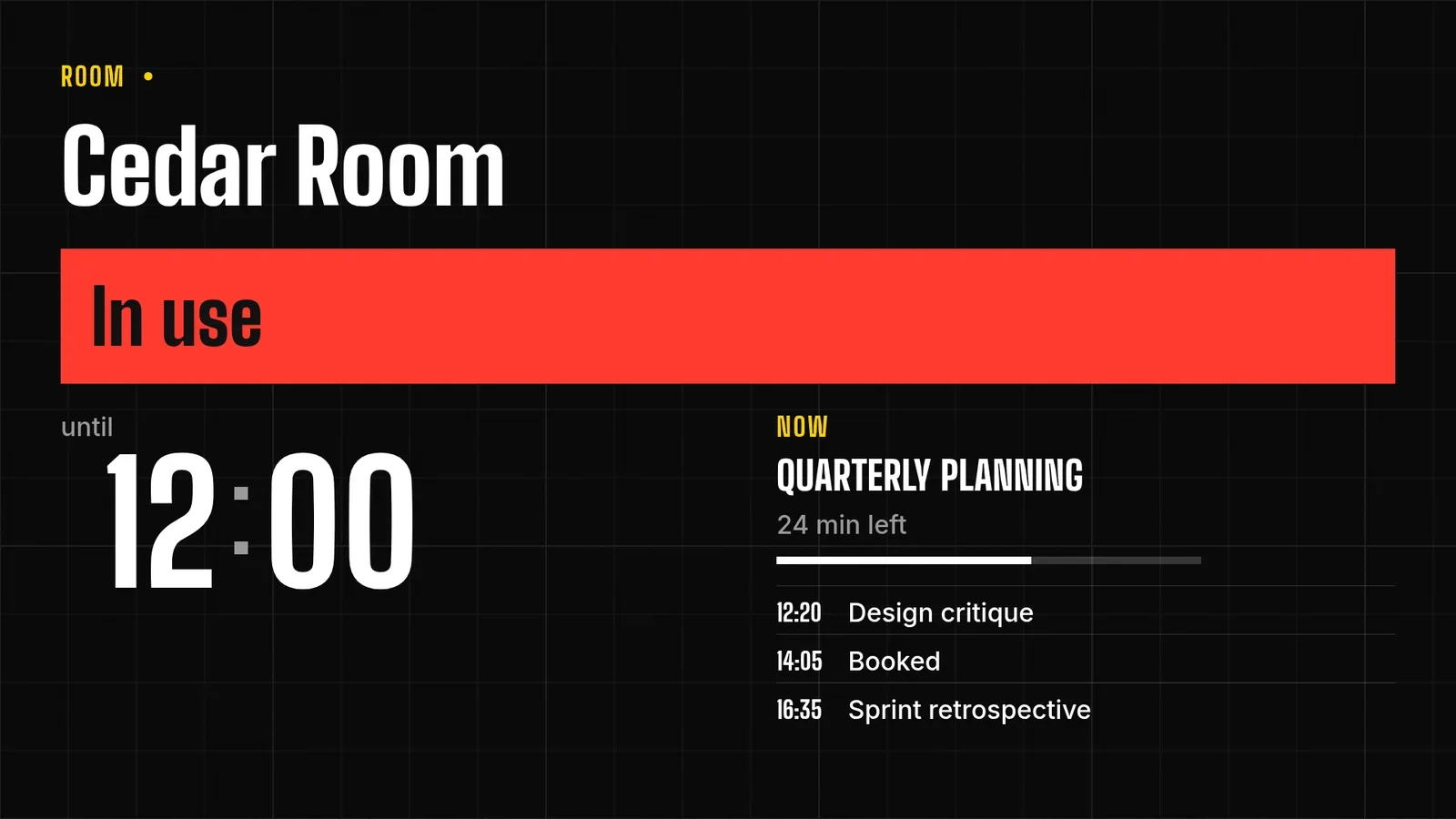 The Cedar Room door sign: red In use until 12:00, Quarterly planning with 24 minutes left, then Design critique, Booked and Sprint retrospective