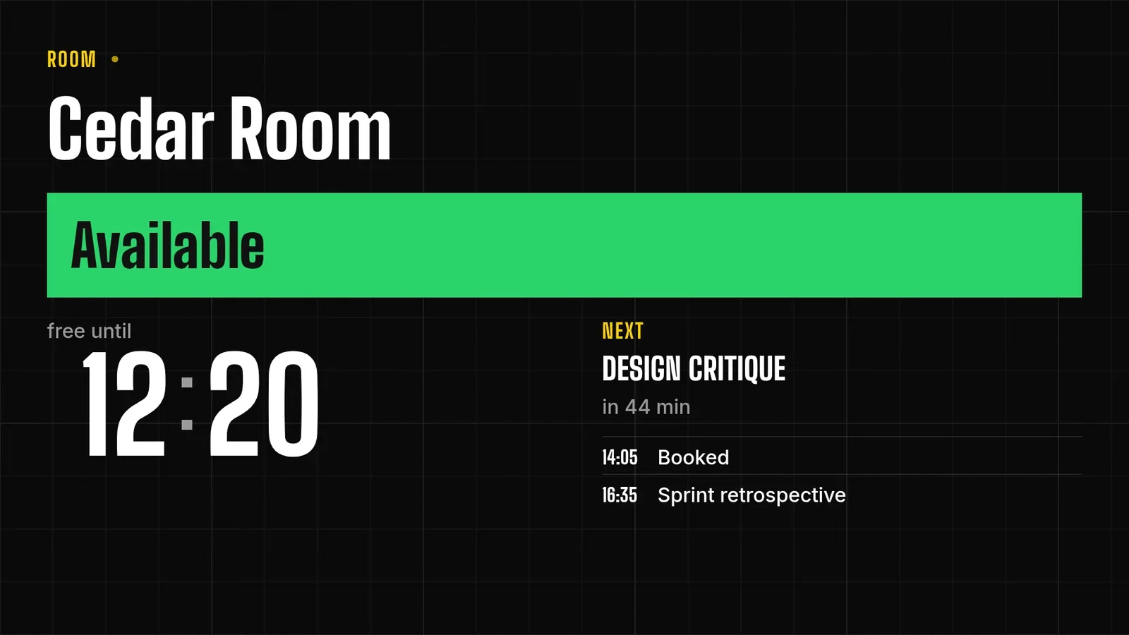 The same door sign now green: Available, free until 12:20, with Design critique next in 44 minutes