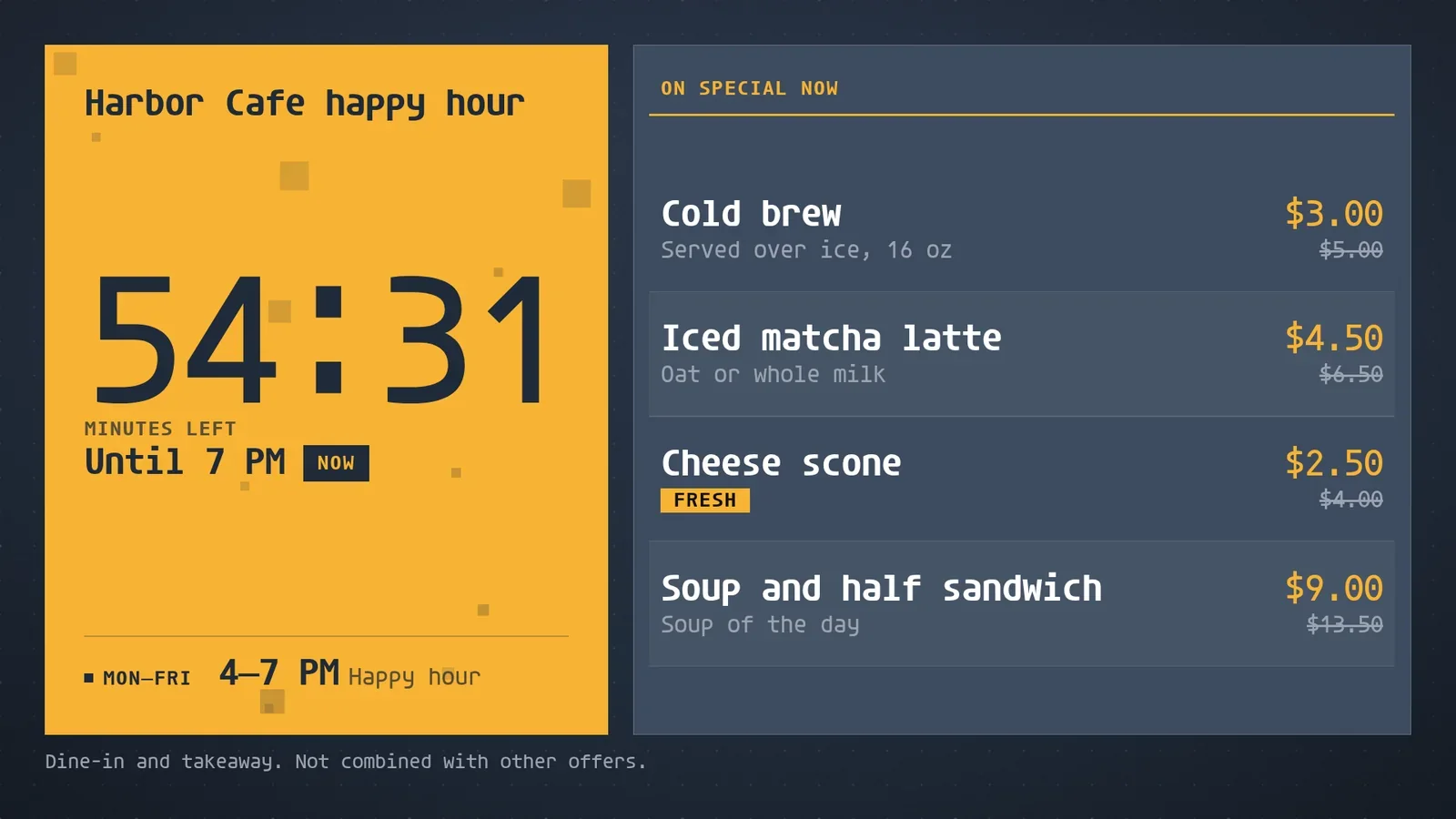 The Harbor Cafe happy-hour board: 54:50 minutes left until 7 PM, Monday to Friday 4 to 7 PM, and four specials with their regular prices struck through
